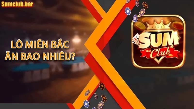 Tìm hiểu chi tiết về bao lô miền Bắc